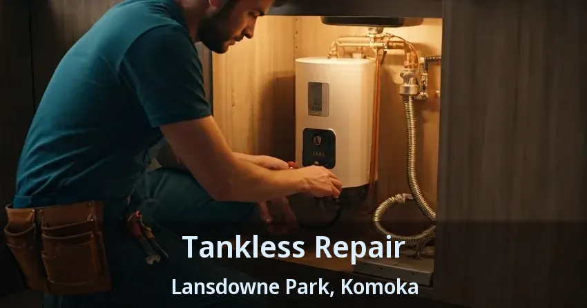 Tankless Repair Lansdowne Park, Komoka - ON Tankless Repair Lansdowne Park, Komoka - ON